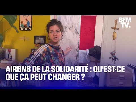 Airbnb de la solidarité: il est possible d'accueillir un ou des sans-abri chez soi à Paris