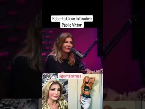 Roberta Close fala sobre Pabllo Vittar: Abriu portas