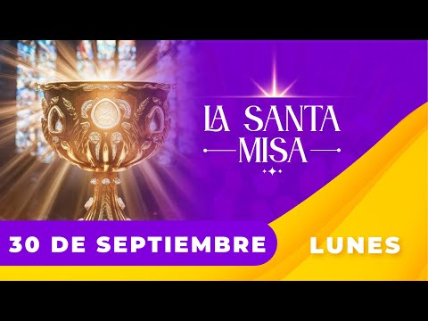 ? MISA DE HOY, Sábado 30 De Septiembre De 2024 | Misa Diaria Cosmovision #misa