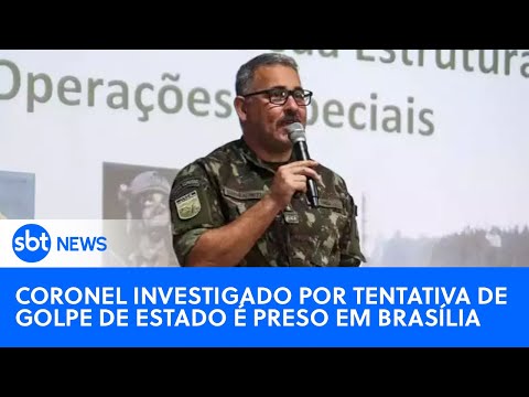 SBT News na TV: Investigado por tentativa de golpe de Estado, coronel é preso em Brasília