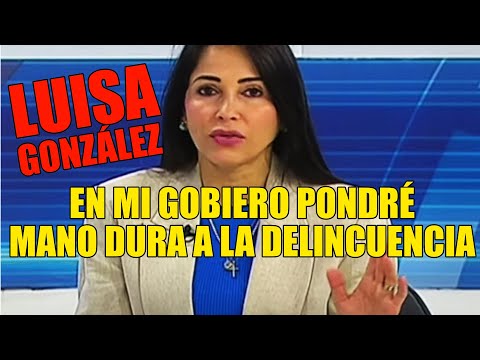 Luisa González Promete 'Mano Dura' contra la Delincuencia en su Campaña Presidencial en Ecuador