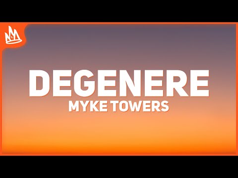 Myke Towers & benny blanco – DEGENERE [Letra]