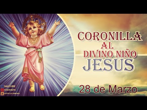 Coronilla al Divino Niño Jesús 28 de marzo