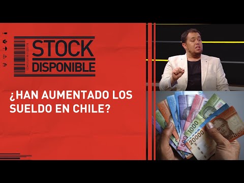 Salarios de los chilenos al alza | #StockDisponible