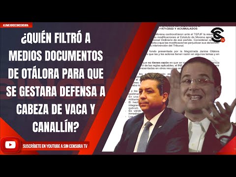 #LoMejorDeSinCensura ¿QUIÉN FILTRÓ A MEDIOS DOCUMENTOS DE OTÁLORA PARA GESTIONAR DEFENSA A CABEZA...