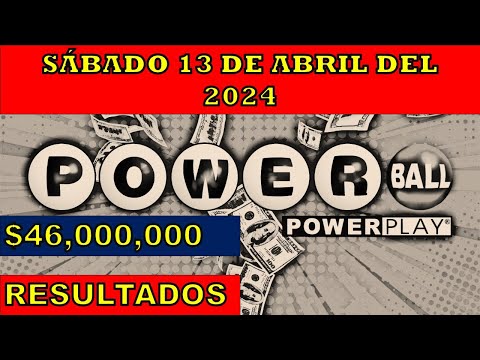 RESULTADO POWERBALL DEL SÁBADO 13 DE ABRIL DEL 2024 /LOTERÍA DE ESTADOS UNIDOS/