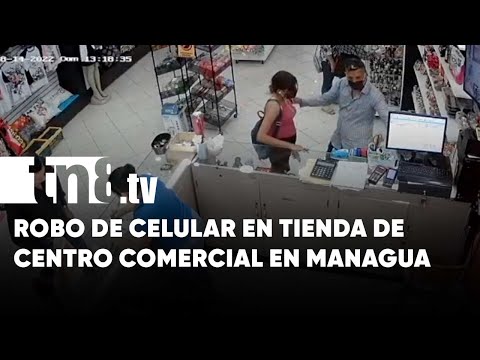 ¡Sinvergüenzas! Se hacen «los locos» para robar en tienda de Managua (VIDEO) - Nicaragua