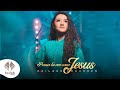 Kailane Frauches  Passa Lб em Casa Jesus [Clipe Oficial]