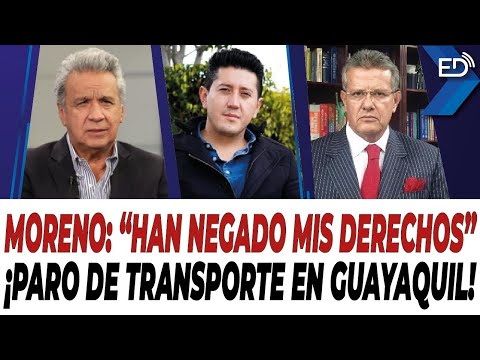 EN VIVO  Moreno: Han negado mis derechos | ¡Paro de Transportistas en Guayaquil! | 23/03/2023.