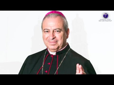 El primero de julio tomará protesta el Arzobispo de SLP.