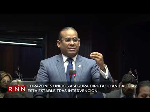 Corazones Unidos asegura diputado Aníbal Díaz esta estable tras intervención