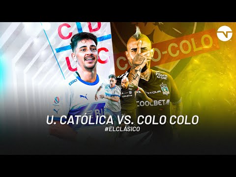 EN VIVO: EL CLÁSICO 185 | Universidad Católica vs. Colo Colo | Campeonato Primera 2024