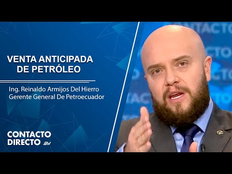 Contacto Directo con Reinaldo Armijos, gerente subrogante de Petroecuador | 01/11/2023