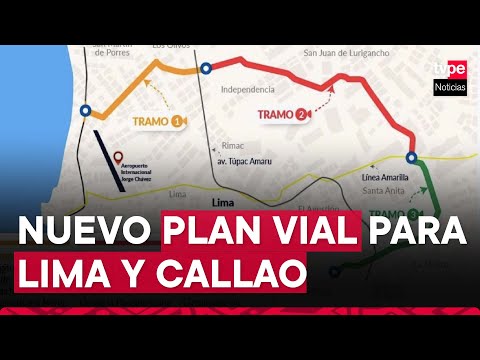 Anillo periférico: plan vial unirá 12 distritos de Lima Metropolitana y el Callao