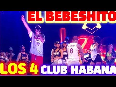 LOS 4 Y EL BEBESHITO CLUB HABANA