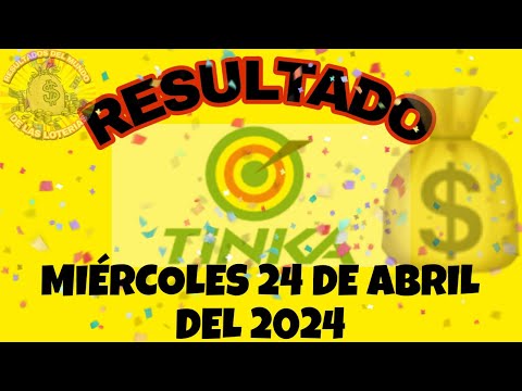 RESULTADOS TINKA DEL MIÉRCOLES 25 DE ABRIL DEL 2024 S/16,862,961/LOTERÍA DE PERÚ