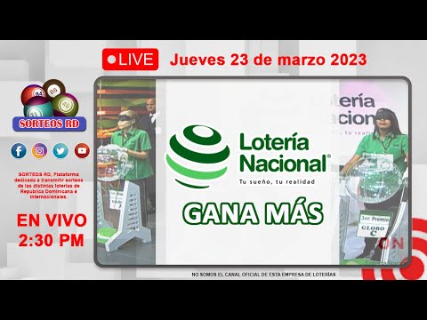 Lotería Nacional Gana Más en VIVO ? Jueves 23 de marzo 2023