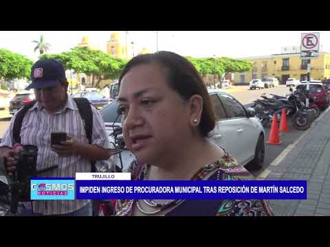 Trujillo: Impiden ingreso de procuradora Municipal tras reposición de Martín Salcedo