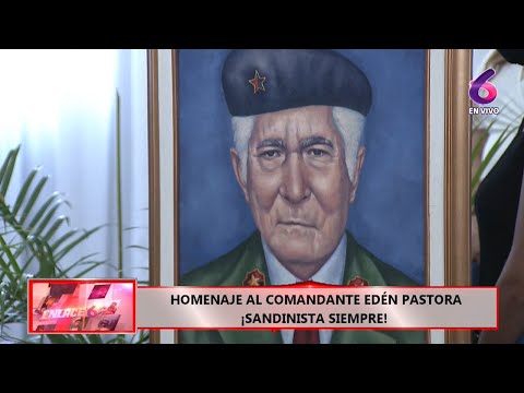 Homenaje póstumo al Comandante Edén Pastora
