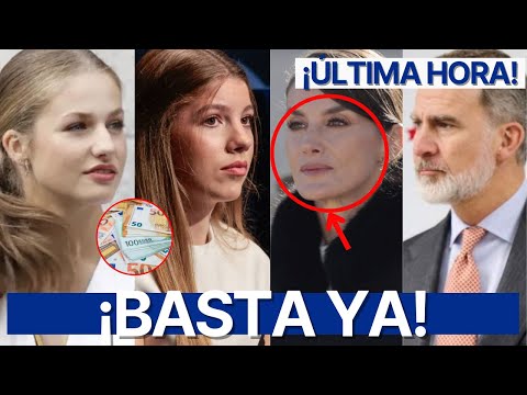 PRINCESA LEONOR y SOFIA ESTALLAN tras EXIGENCIAS DE LETIZIA al REY FELIPE por DIVORCIO MILLONARIO