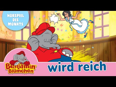 Benjamin Blümchen - wird reich (Folge 53) | ZWEITPLATZIERTE Hörspiel des Monats JUNI