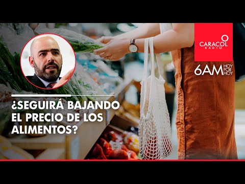 ¿Seguirá bajando el precio de los alimentos en Colombia? | Caracol Radio