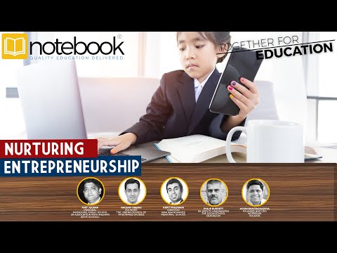Notebook | Webinar | Together For Education | Ep 109 | Nurturing Entrepreneurship