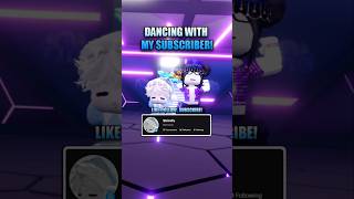 Dancing with My Subscriber!✨| Acelerada✨| #roblox #robloxedit #robloxd