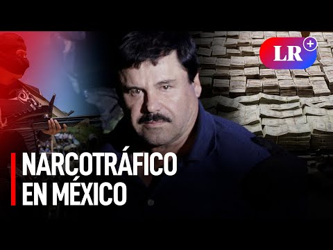 Narcotráfico en México: Los inicios y el final de El Chapo | PARTE 1