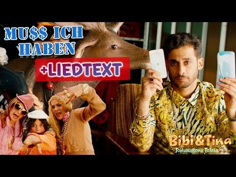 Bibi & Tina 4 - MUSS ICH HABEN aus Tohuwabohu Total mit LYRICS / Text zum Mitsingen