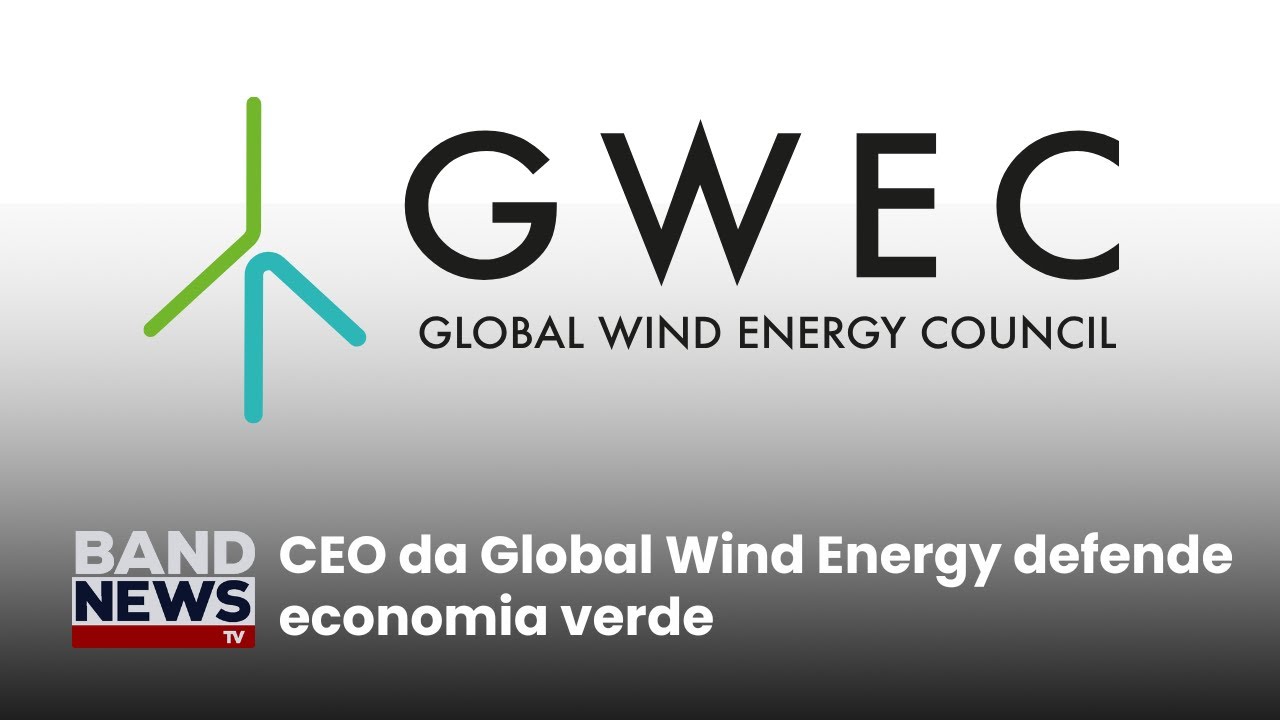 CEO da Global Wind Energy defende economia verde | BandNews TV
