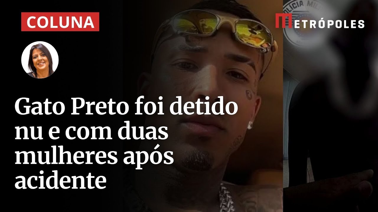 Gato Preto foi detido nu e com duas mulheres após acidente