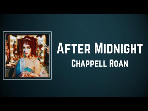 Chappell Roan - After Midnight (Lyrics)