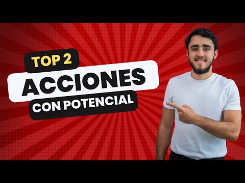 Top 2 acciones con MUCHO POTENCIAL ¿INFRAVALORADAS? Oportunidades de INVERSIÓN con poco dinero!