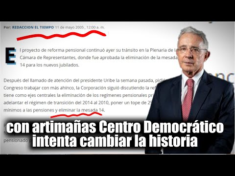 con artimañas Centro Democrático intenta cambiar la historia y evadir su responsabilidad, mesada 14