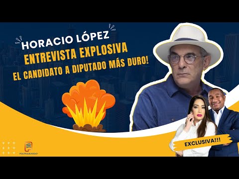 HORACIO LOPEZ EL CANDIDATO A DIPUTADO NOS CUENTA COMO LLEGARA AL CONGRESO EN POLITIQUEANDO RD