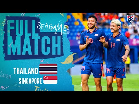 FULL MATCH: ไทย - สิงคโปร์ | ฟุตบอลชายซีเกมส์ 2023