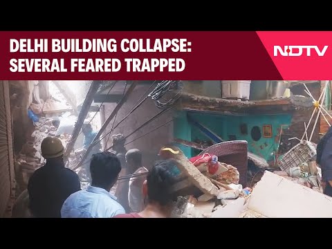 Delhi Building Collapse: Several Feared Trapped As 4-Storey Building Collapses In Welcome Area