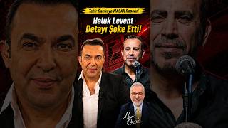 Tahir Sarıkaya MASAK Raporu! Haluk Levent Detayı Şok Etti!