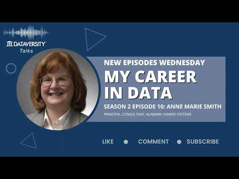 My Career in Data Season 2 Ep. 10: Anne Marie Smith, Principal Consultant, Alabama Yankee Systems