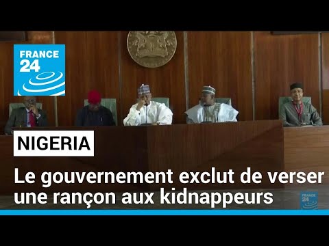 Nigeria : le gouvernement exclut de verser une rançon aux auteurs des récents enlèvements
