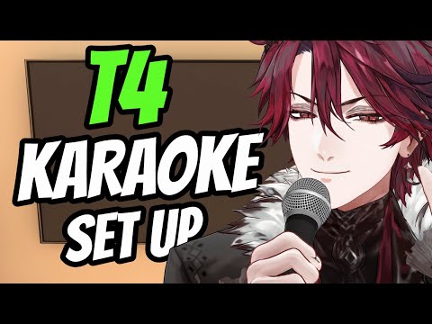 【T4 MEMBERSHIPS】SETTING UP THE KARAOKE THINGS