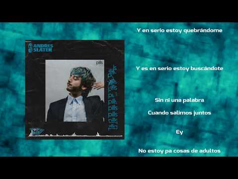 Andrés Slater x Dope Kid - Pills (VIDEO LYRIC)
