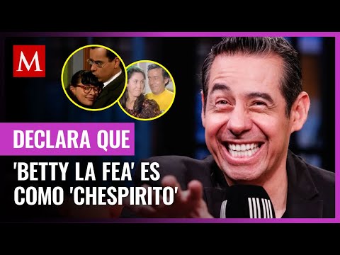 Yordi Rosado compara 'Betty la fea' con 'Chespirito'