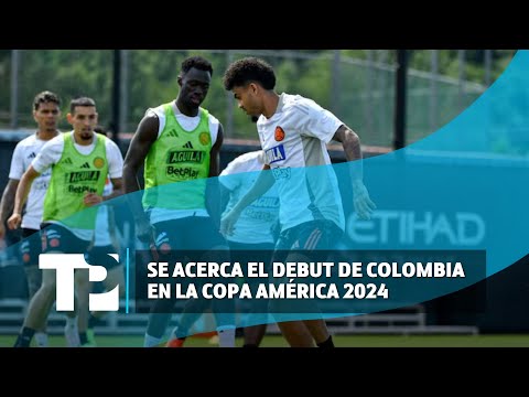 Se acerca el debut de Colombia en la Copa América 2024 |23.06.2024| TP Noticias