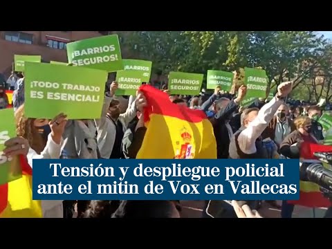 Tensión y despliegue policial ante el mitin de Vox en Vallecas
