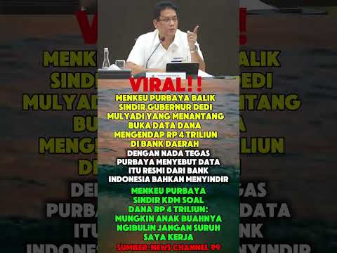 PANAS MENKEU PURBAYA SINDIR KDM SOAL DANA 4 TRILIUN#shorts #trendingnews #purbayayudhisadewa #viral