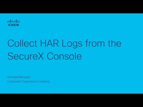 Collect HAR Logs from SecureX Console