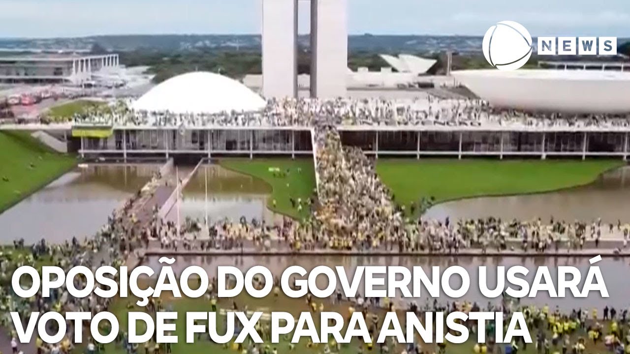 Oposição do governo usará voto de Fux para tentar anistia