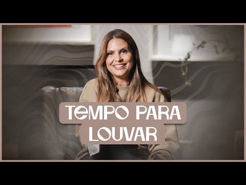 Tempo de Louvar | Devocional | Aline Barros